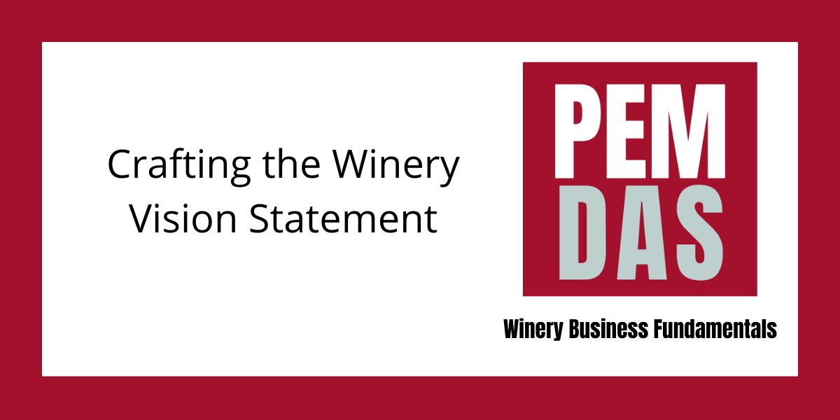Crafting the Winery Vision Statement