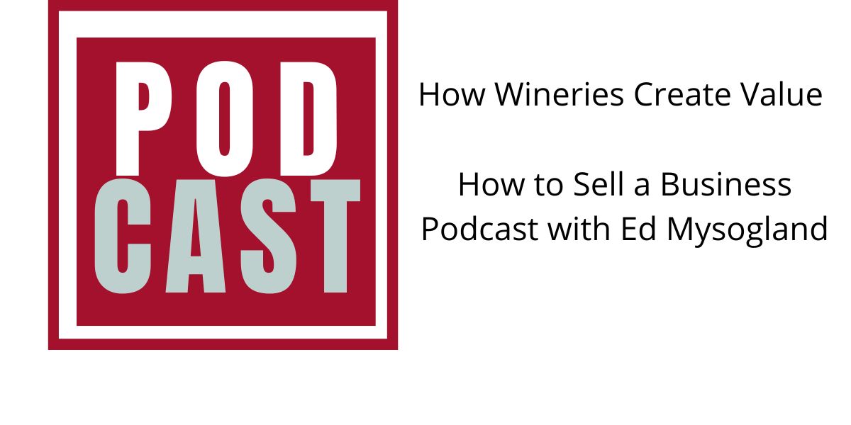 Pod cast - How wineries add create value